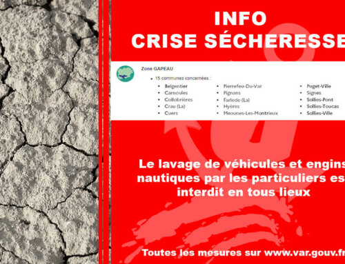 Crise sécheresse dans la Zone Gapeau maintenue